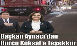 BAŞKAN AYNACI’DAN BURCU KÖKSAL’A TEŞEKKÜR: “BU ŞEHRİN HER SOKAĞINDA HİZMETİNİZİN İZİ KALDI”