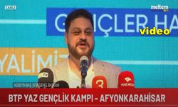 BTP GENEL BAŞKANI HÜSEYİN BAŞ, AFYON GENÇLİK KAMPINDA
