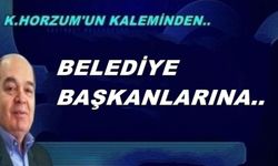 Belediye Başkanlarına..