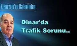 Dinar’da Trafik Sorunu..