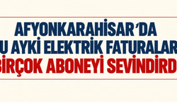 Bu Ayki Elektrik Faturaları Birçok Aboneyi Sevindirdi