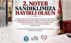 Başkan Öztaş, “2. Noter Sandıklımıza Hayırlı Olsun”