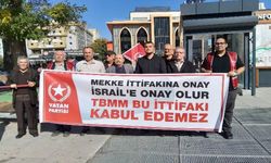 Karanlık, “TBMM İsrail ve Amerika’ya hizmet eden “Mekke Anlaşmasını” Onaylayamaz, Reddetmelidir.”