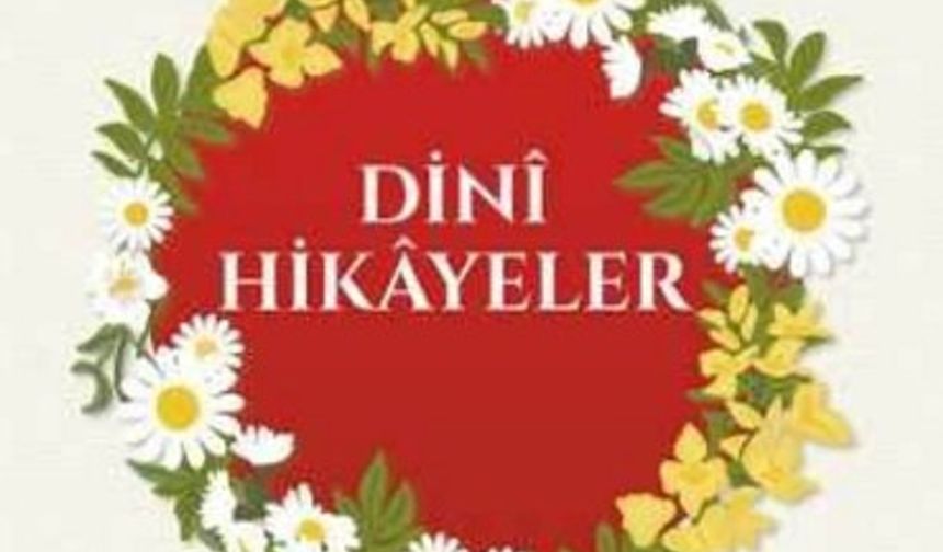 DİNİ HİKAYELER