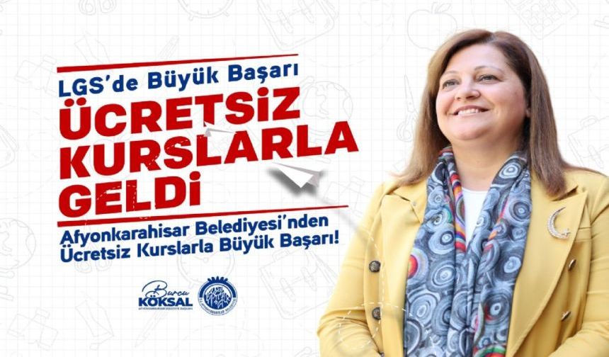 BELEDİYENİN LGS HAZIRLIK KURSLARINDA BÜYÜK BAŞARI