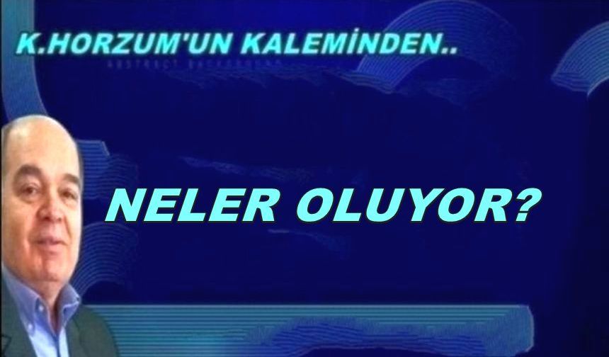 NELER OLUYOR?..