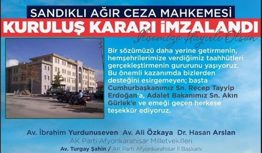 Sandıklı’ya Ağır Ceza Mahkemesi Kuruluyor