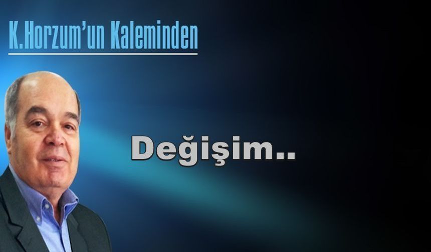 Değişim..
